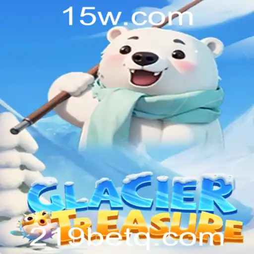 Descubra os Mistérios de GlacierTreasure com 219bet