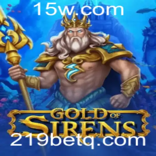 Explorando o Mundo Envolvente de GoldofSirens: Um Mergulho no Jogo Online Inovador Suportado pela Plataforma 219bet
